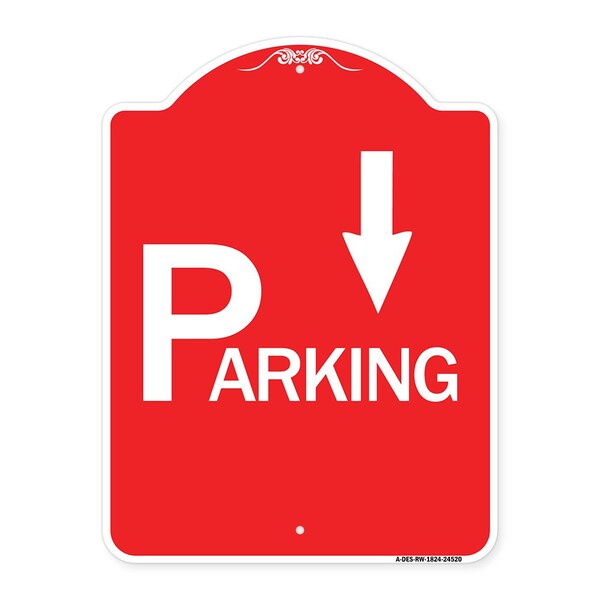 Parking with Arrow Pointing Down, Red & White Aluminum Architectural Sign, 18" x 24", RW-1824-24520